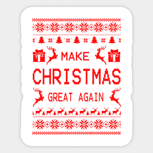 MAKE CHRISTMAS GREAT AGAIN Sticker